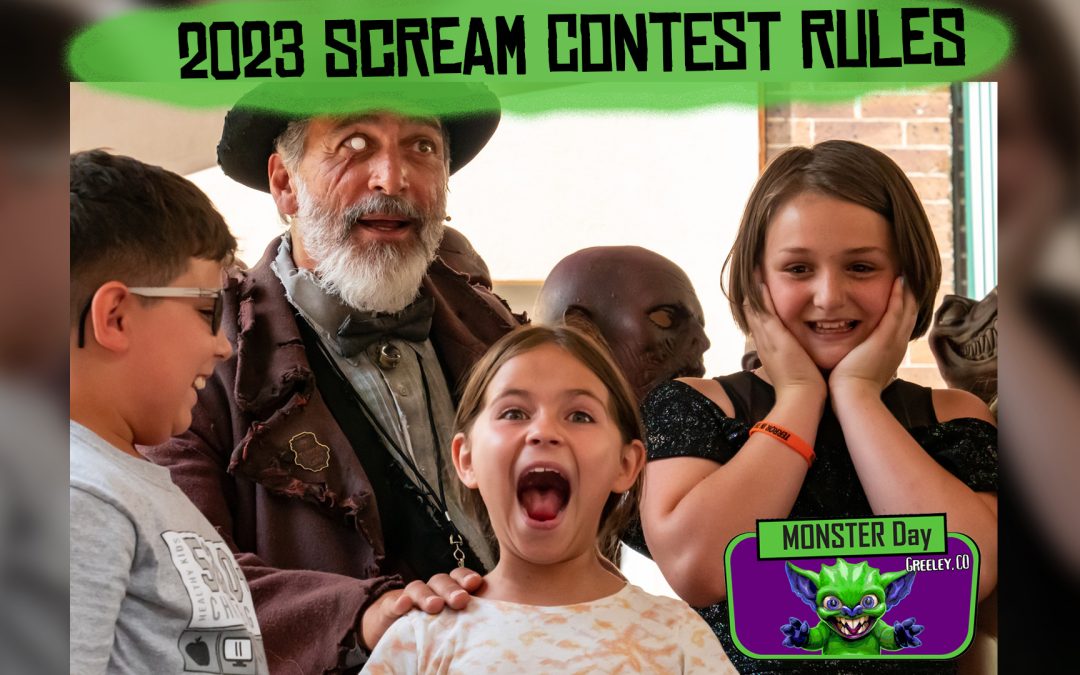 Monster Day Greeley 2023 Scream Contest Rules