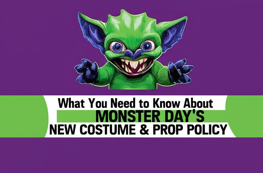 What You Need to Know About Monster Day’s New Costume & Prop Policy